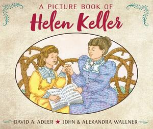 A Picture Book of Helen Keller by David A. Adler