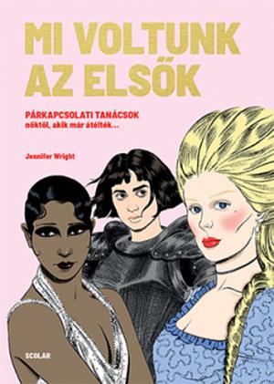 Mi voltunk az elsők by Jennifer Wright