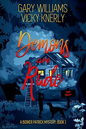 Demons are Rude (A Booker Patrick Mystery Book 1) by Gary Williams