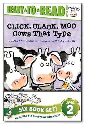 Click, Clack! Ready-To-Read Value Pack: Click, Clack, Moo; Giggle, Giggle, Quack; Dooby Dooby Moo; Click, Clack, Boo!; Click, Clack, Peep!; Click, Cla by Doreen Cronin