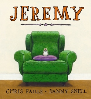 Jeremy by Chris Faille, Danny Snell