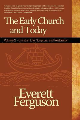 Early Church and Today volume 2 by Everett Ferguson