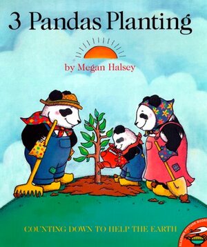 Three Pandas Planting by Megan Halsey