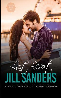 Last Resort by Jill Sanders