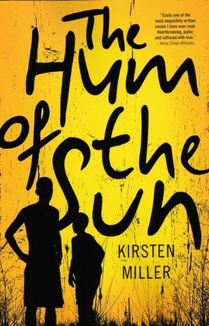 The Hum of the Sun by Kirsten Miller