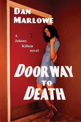 Doorway to Death by Dan Marlowe