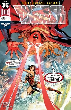Wonder Woman (2016-) #47 by Stephen Segovia, James Robinson, Romulo Fajardo Jr., Emanuela Lupacchino, Ray McCarthy