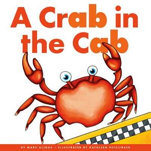 A Crab in the Cab by Marv Alinas