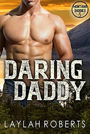 Daring Daddy by Laylah Roberts