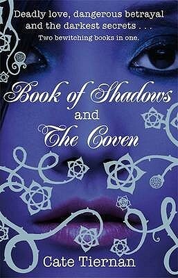 Book of Shadows / The Coven by Cate Tiernan