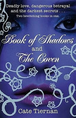 Book of Shadows / The Coven by Cate Tiernan