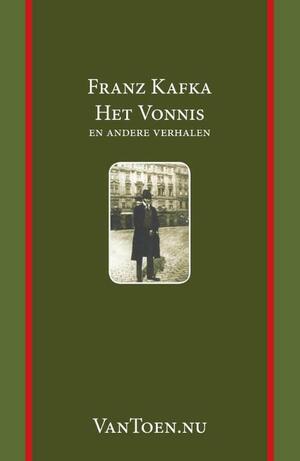 Het Vonnis en andere verhalen by Franz Kafka