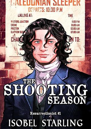 The Shooting Season by Isobel Starling