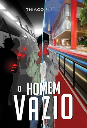 O Homem Vazio by Thiago Lee