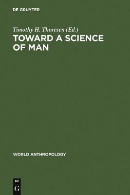 Toward a Science of Man by 