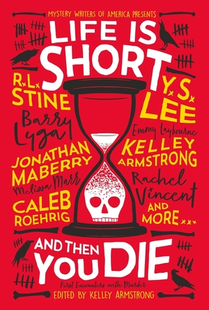 Life Is Short and Then You Die by Kelley Armstrong