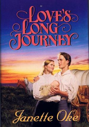 Love's Long Journey by Janette Oke