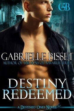 Destiny Redeemed by Gabrielle Bisset