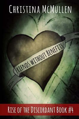 Friends without Benefits by Christina McMullen