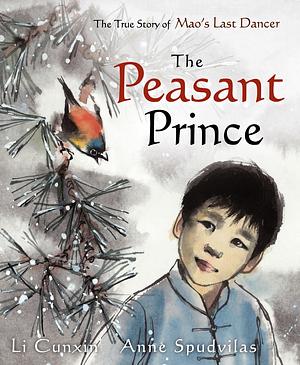 The Peasant Prince by Li Cunxin