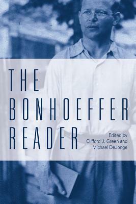 Bonhoeffer Reader PB by Michael P. Dejonge, Clifford J. Green