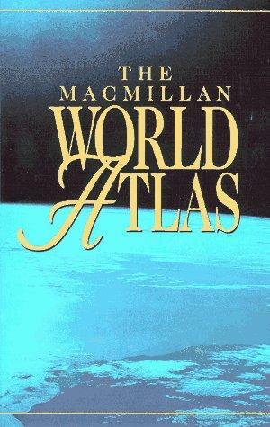 The Macmillan World Atlas by Macmillan Publishers