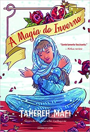 A Magia do Inverno by Tahereh Mafi