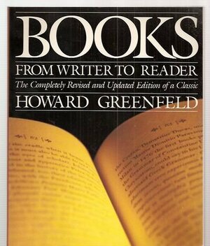 Books: From Writer to Reader by Howard Greenfeld