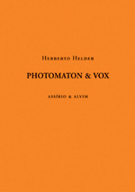 Photomaton & Vox by Herberto Helder