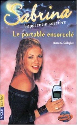 Le portable ensorcelé by Diana G. Gallagher, Christiane Poulain