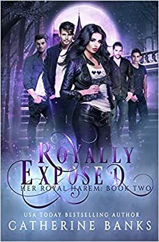 Royally Exposed: Volume 2 by Catherine Banks