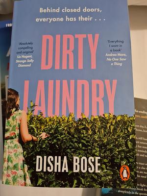 Dirty Laundry  by Disha Bose