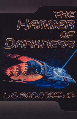 The Hammer of Darkness by L.E. Modesitt Jr.