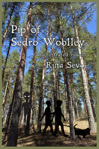 Pip of Sedro Woolley by Ruta Sevo