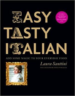 Easy Tasty Italian by Laura Santtini