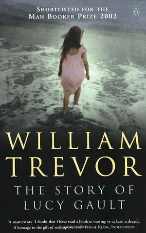 The Story of Lucy Gault by William Trevor