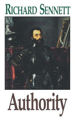 Authority by Richard Sennett