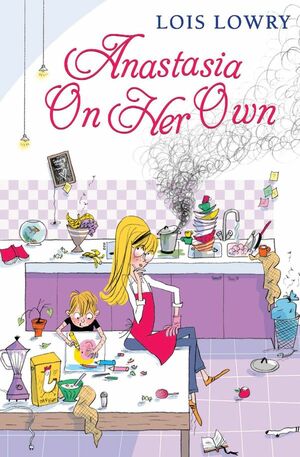 Anastasia on Her Own by Lois Lowry
