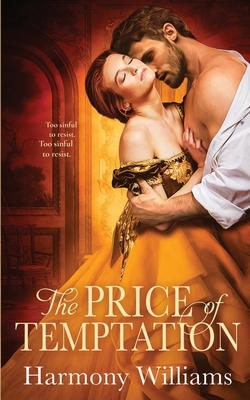 The Price of Temptation by Harmony Williams