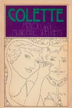 Mitsou and Music-Hall Sidelights by Raymond Postgate, Colette, Anne-Marie Callimachi