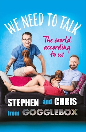 We Need To Talk by Stephen Webb, Chris Steed