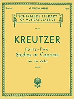 Kreutzer: 42 Studies or Caprices by Rodolphe Kreutzer