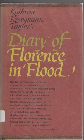 Diary of Florence in Flood by Kathrine Kressmann Taylor