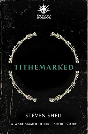 Tithemarked by Steven Sheil