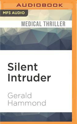 Silent Intruder by Gerald Hammond