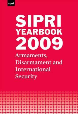 SIPRI Yearbook: Armaments, Disarmament and International Security by Stockholm International Peace Research I