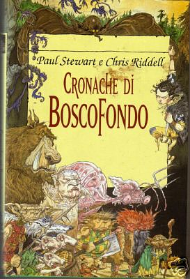 Cronache di Boscofondo by Paul Stewart, Chris Riddell