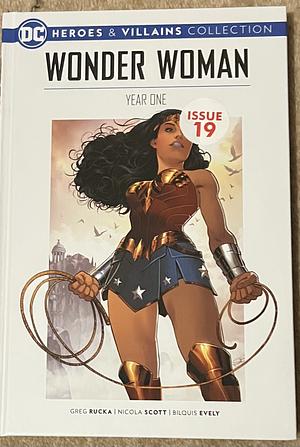 Wonder Woman Year One by Bilquis Evely, Nicola Scott, Greg Rucka