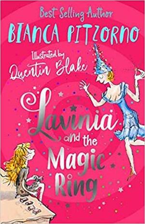 Lavinia and the Magic Ring by Bianca Pitzorno, Quentin Blake