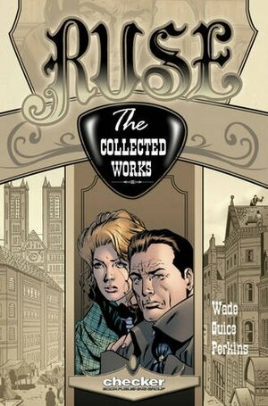 Ruse: The Collected Works by Jackson Butch Guice, Mark Waid
